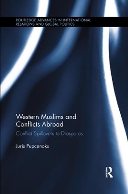 Western Muslims and Conflicts Abroad by Juris Pupcenoks