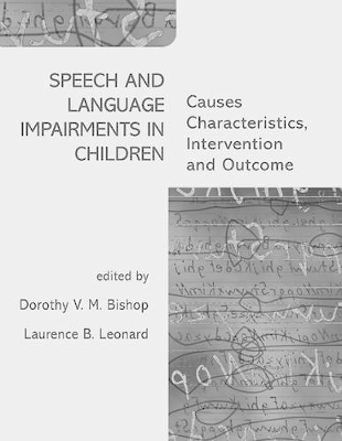 Speech and Language Impairments in Children by Dorothy V.M Bishop