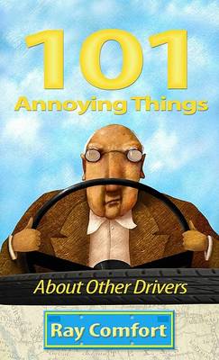 101 Annoying Things about Other Drivers book