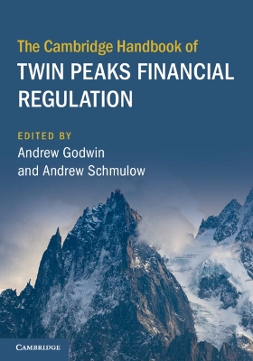 The Cambridge Handbook of Twin Peaks Financial Regulation book