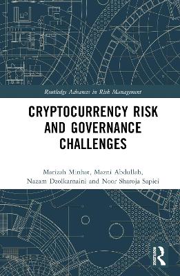 Cryptocurrency Risk and Governance Challenges book