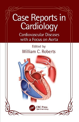 Case Reports in Cardiology: Cardiovascular Diseases with a Focus on Aorta book