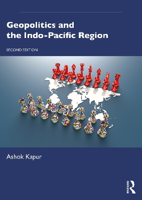 Geopolitics and the Indo-Pacific Region book