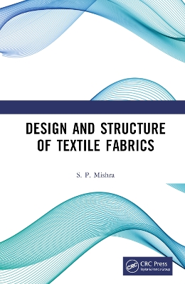 Design and Structure of Textile Fabrics book