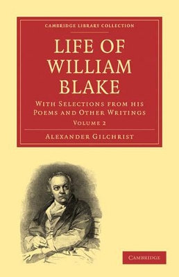 Life of William Blake by Alexander Gilchrist