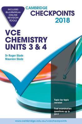 Cambridge Checkpoints VCE Chemistry Units 3 and 4 2018 and Quiz Me More book