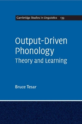 Output-Driven Phonology: Theory and Learning book