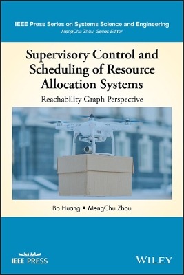 Supervisory Control and Scheduling of Resource Allocation Systems: Reachability Graph Perspective book