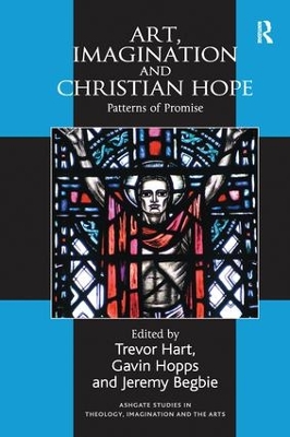 Art, Imagination and Christian Hope by Gavin Hopps