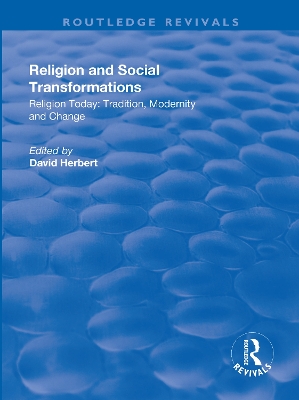 Religion and Social Transformations: Volume 2 by David Herbert