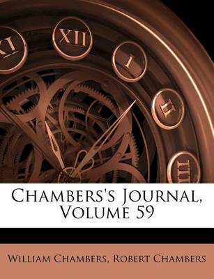 Chambers's Journal, Volume 59 book