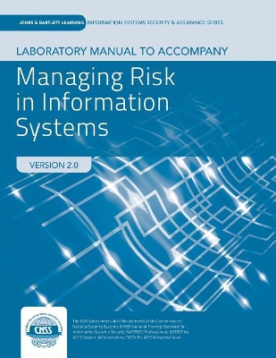 Lab Manual To Accompany Managing Risk In Information Systems book