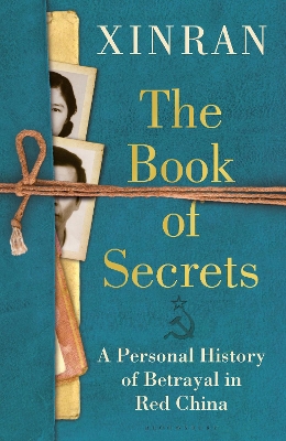 The Book of Secrets: A Personal History of Betrayal in Red China book