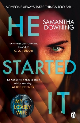 He Started It: The gripping Sunday Times Top 10 bestselling psychological thriller by Samantha Downing