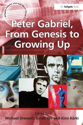 Peter Gabriel, from Genesis to Growing Up book