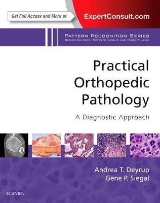 Practical Orthopedic Pathology: A Diagnostic Approach book