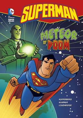 Superman: Meteor of Doom by Paul Kupperberg