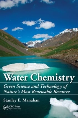 Water Chemistry by Stanley E. Manahan