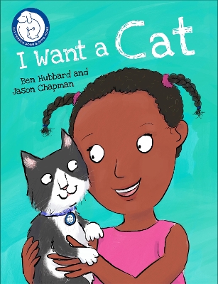 Battersea Dogs & Cats Home: I Want a Cat by Jason Chapman