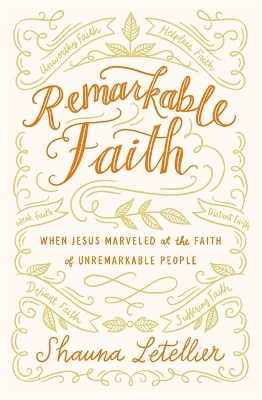 Remarkable Faith book
