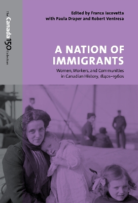 A Nation of Immigrants by Franca Iacovetta