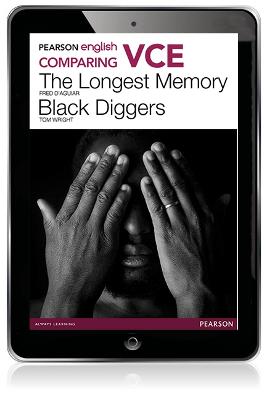 Pearson English VCE Comparing The Longest Memory and The Black Diggers eBook book