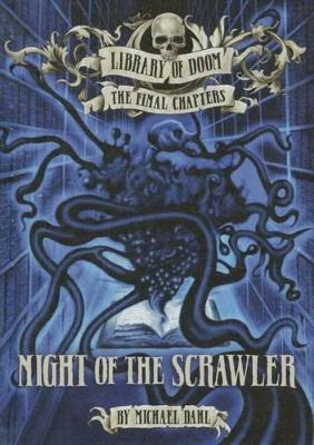 Night of the Scrawler by Michael Dahl
