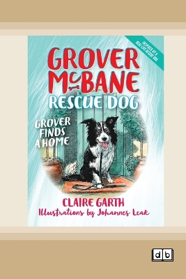 Grover Finds a Home: Grover McBane Rescue Dog (book 1) by Claire Garth