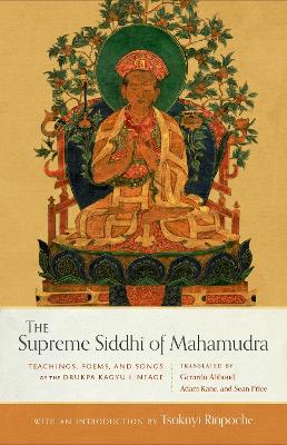 Supreme Siddhi Of Mahamudra book
