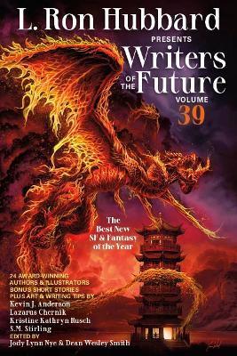 L. Ron Hubbard Presents Writers of the Future Volume 39 book
