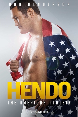 Hendo: The American Athlete book