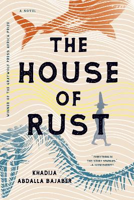 The House of Rust: A Novel book