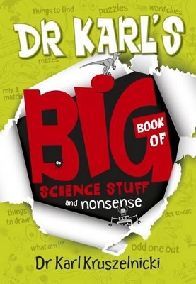 Dr Karl's Big Book of Science Stuff and Nonsense book