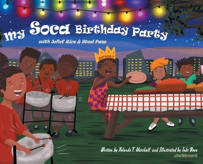 My Soca Birthday Party: with Jollof Rice and Steel Pans book