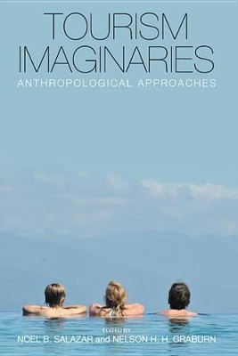Tourism Imaginaries: Anthropological Approaches book