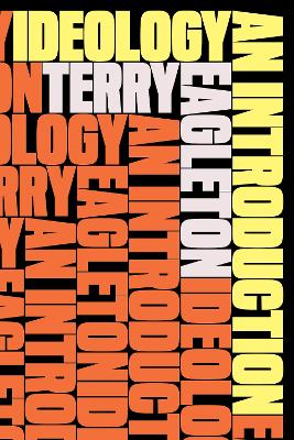 Ideology: An Introduction by Terry Eagleton