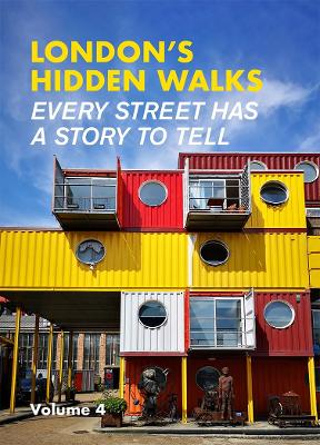 London's Hidden Walks Volume 4 by Stephen Millar