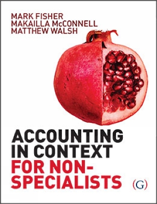 Accounting in Context for Non-Specialists by Mark Fisher
