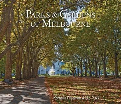 Parks & Gardens of Melbourne book