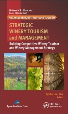 Strategic Winery Tourism and Management by Kyuho Lee