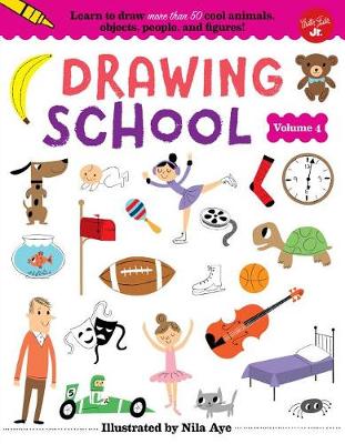 Drawing School--Volume 4 by Nila Aye