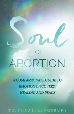 The Soul of Abortion book