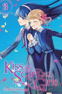 Kiss the Scars of the Girls, Vol. 3 book