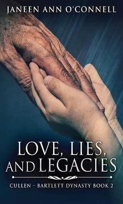 Love, Lies And Legacies book