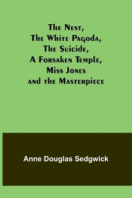The Nest, The White Pagoda, The Suicide, A Forsaken Temple, Miss Jones and the Masterpiece book