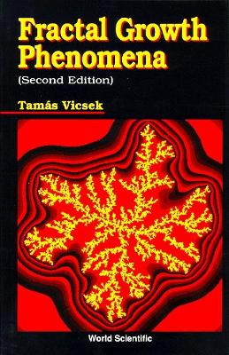 Fractal Growth Phenomena (2nd Edition) book