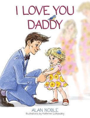 I Love You Daddy book