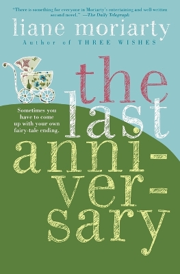 The Last Anniversary by Liane Moriarty