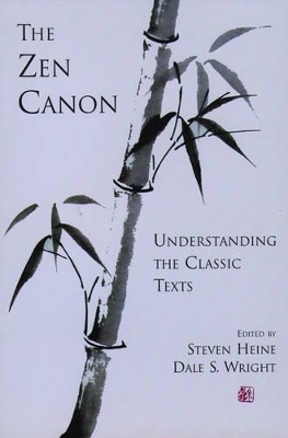 The Zen Canon by Steven Heine