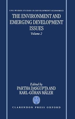 The Environment and Emerging Development Issues: Volume 2 by Partha Dasgupta